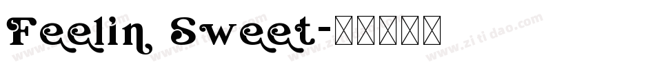 Feelin Sweet字体转换